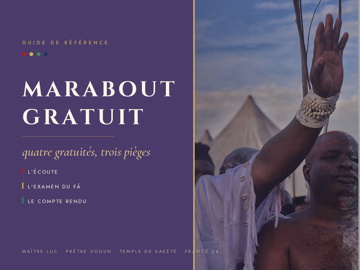 Marabout gratuit : les quatre gratuités, par Maître Luc au temple de Sakété.