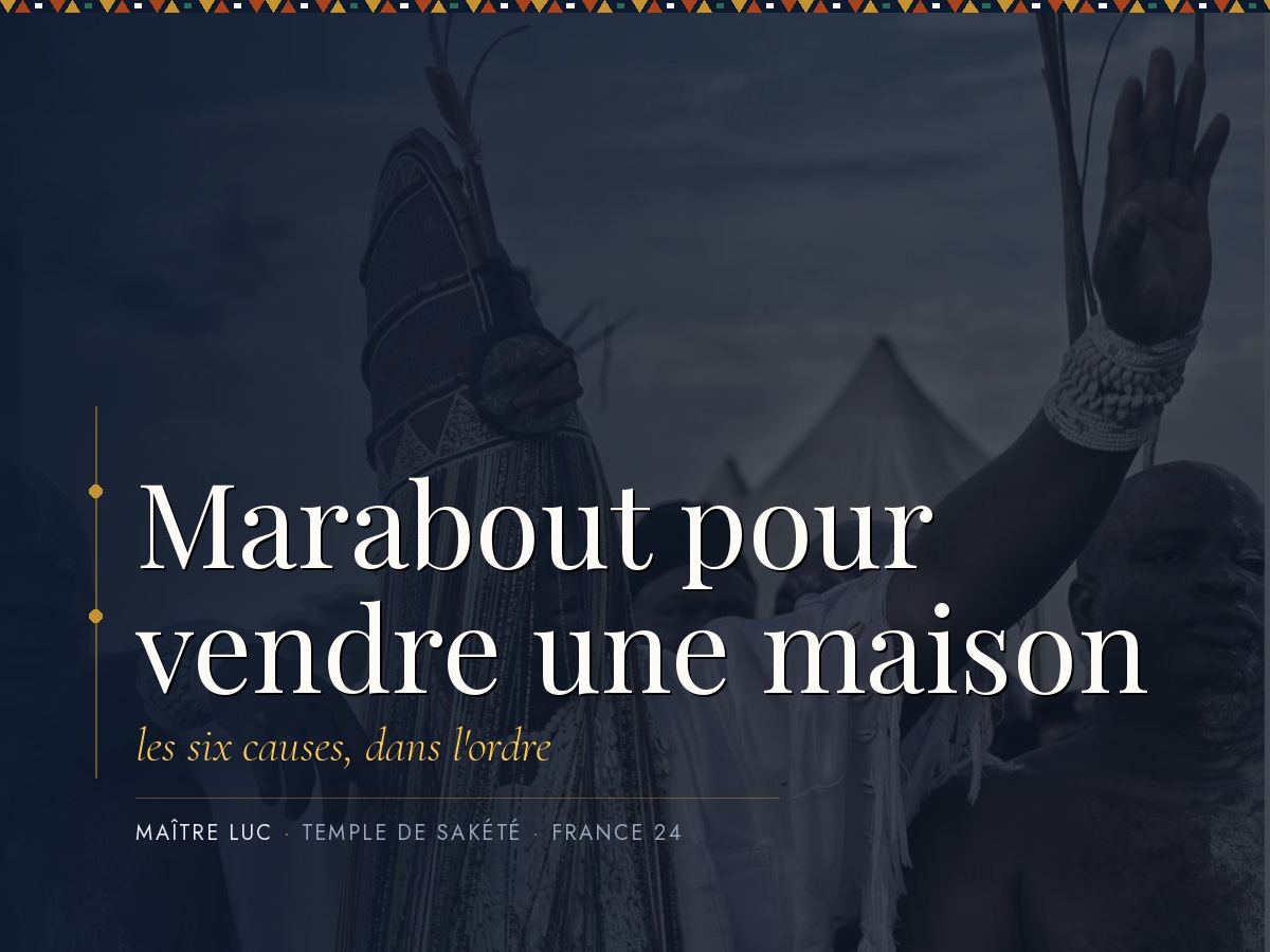 Marabout pour vendre une maison : Maître Luc conduit les gestes au temple de Sakété