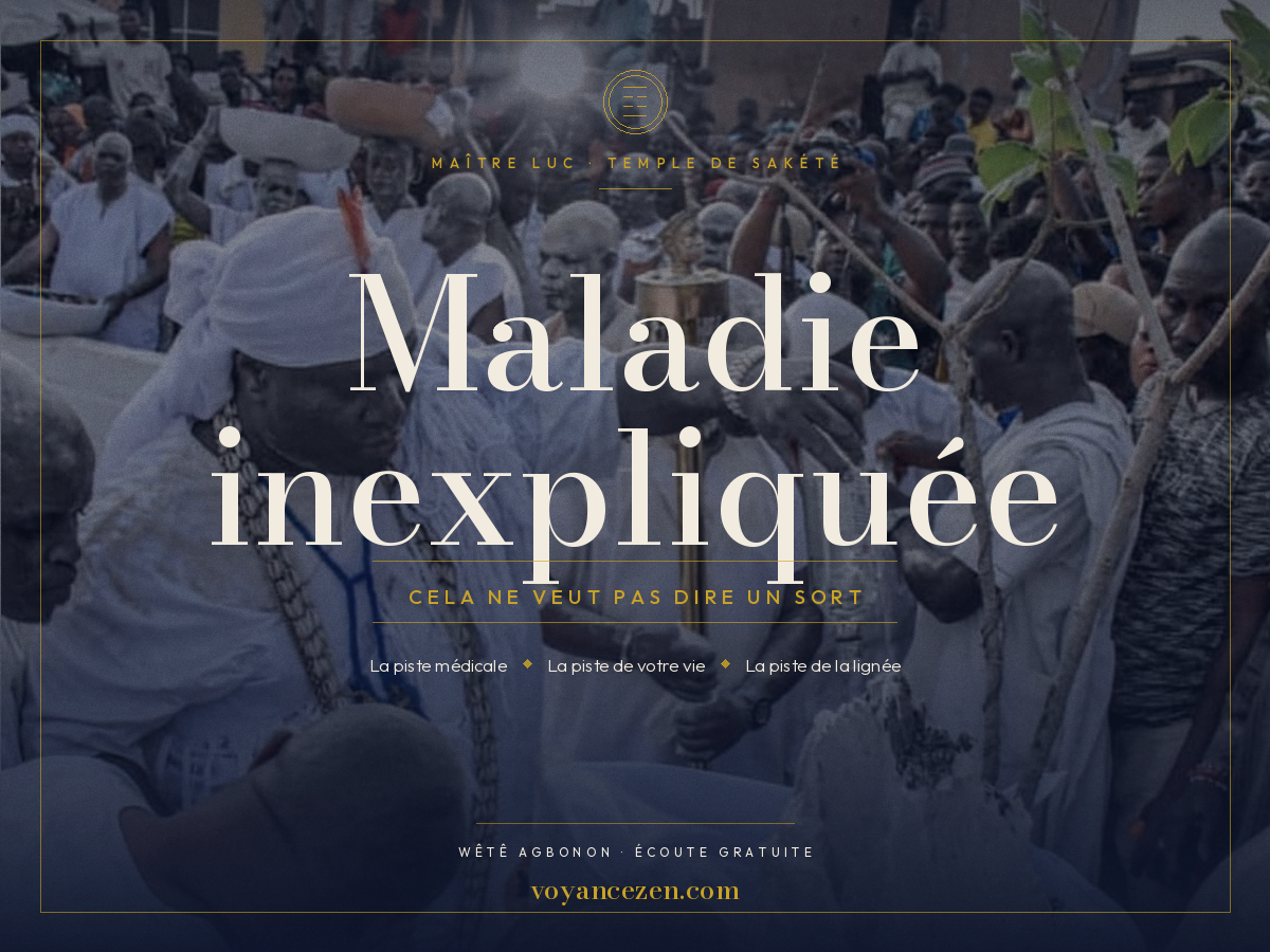 maladie inexpliquée