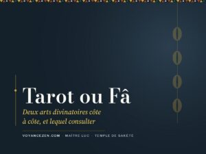 Tarot ou Fâ : deux arts divinatoires côte à côte, et lequel consulter
